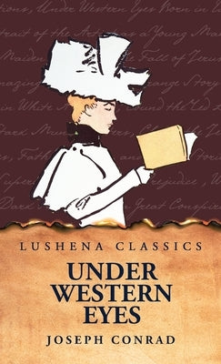 Under Western Eyes by Joseph Conrad