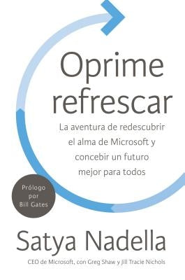 Oprime refrescar by Nadella, Satya