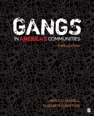 Gangs in America&#8242;s Communities by Howell, James C.