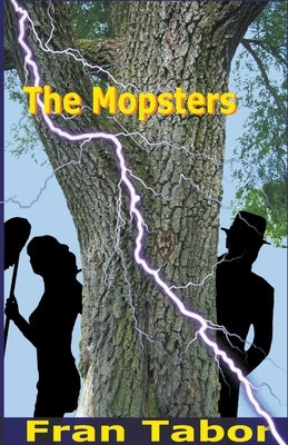 The Mopsters by Tabor, F. E.