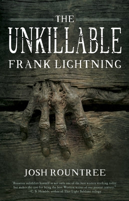 The Unkillable Frank Lightning by Rountree, Josh