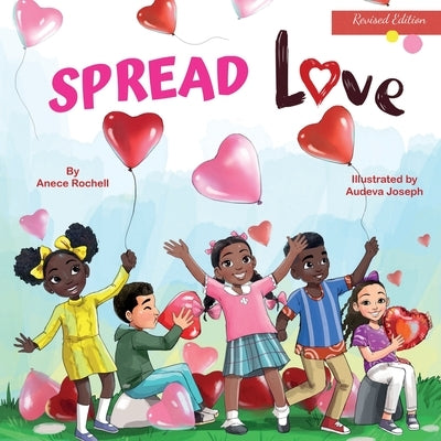 Spread Love by Rochell, Anece