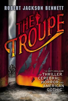 The Troupe by Bennett, Robert Jackson