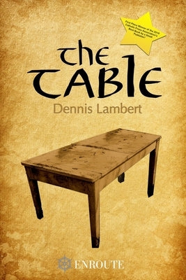 The Table by Lambert, Dennis