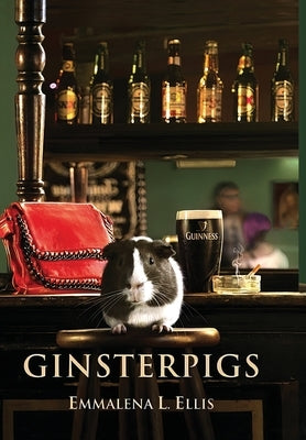 Ginsterpigs by Ellis, Emmalena L.