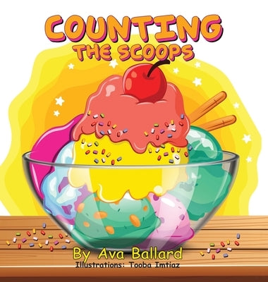 Counting the Scoops by Ballard, Ava