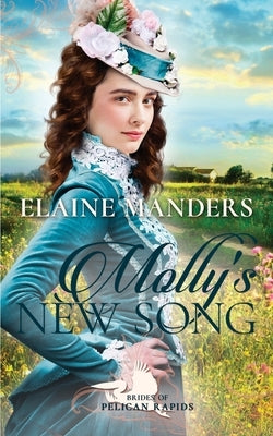 Molly's New Song by Manders, Elaine