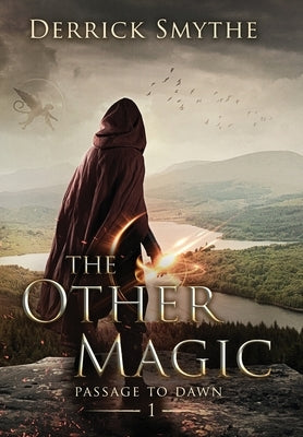 The Other Magic by Smythe, Derrick