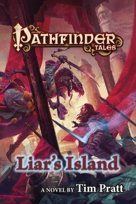 Pathfinder Tales: Liar's Island by Pratt, Tim