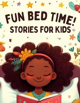 25 Fun Bedtime Stories For Kids by Monaco, Peace