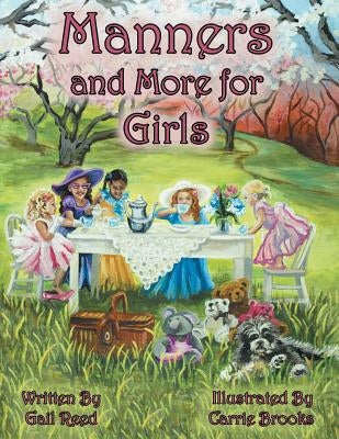 Manners and More for Girls by Reed, Gail