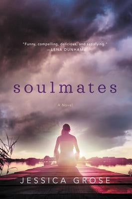 Soulmates by Grose, Jessica