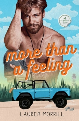 More Than A Feeling by Morrill, Lauren