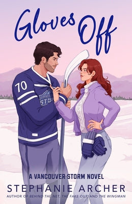 Gloves Off: A Vancouver Storm Novel by Archer, Stephanie