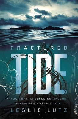 Fractured Tide by Lutz, Leslie