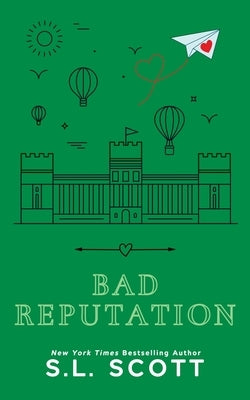 Bad Reputation: Special Edition by Scott, S. L.