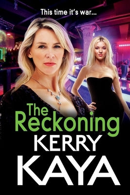 The Reckoning by Kaya, Kerry