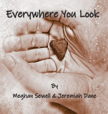 Everywhere You Look by Sewell, Meghan