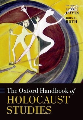 Ohb Holocaust Studies Ohbk C by Hayes, Peter