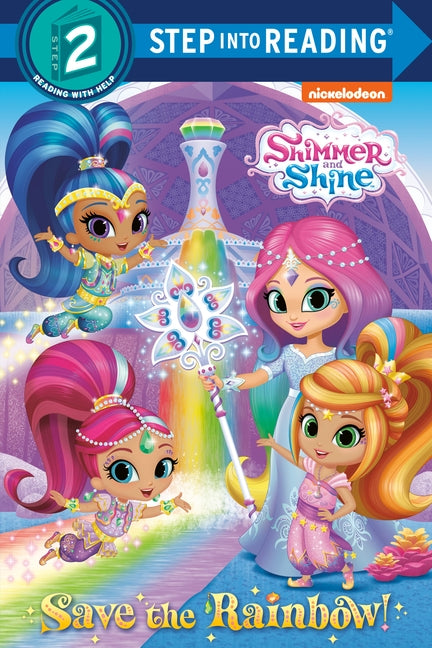 Save the Rainbow! (Shimmer and Shine) by Depken, Kristen L.