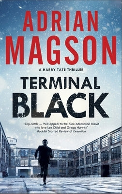 Terminal Black by Magson, Adrian