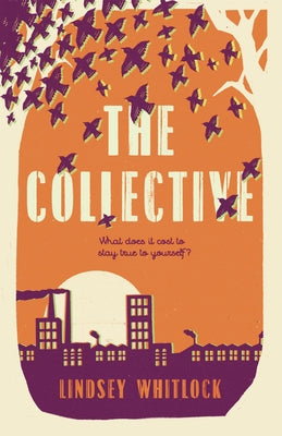 The Collective by Whitlock, Lindsey