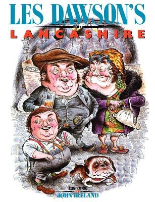 Les Dawson's Lancashire by Dawson, Les