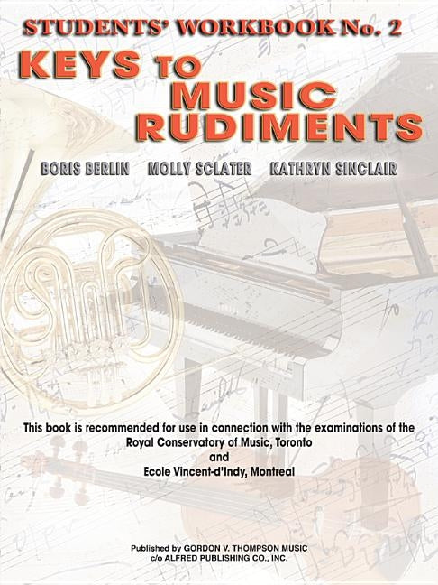 Keys to Music Rudiments: Students' Workbook No. 2 by Berlin, Boris