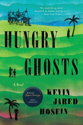 Hungry Ghosts by Hosein, Kevin Jared