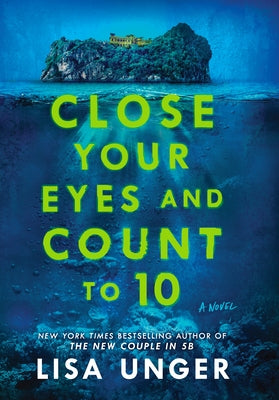 Close Your Eyes and Count to 10 by Unger, Lisa