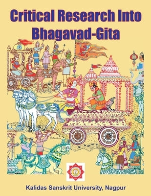 Critical Research Into Bhagavad-Gita by Narale, Ratnakar