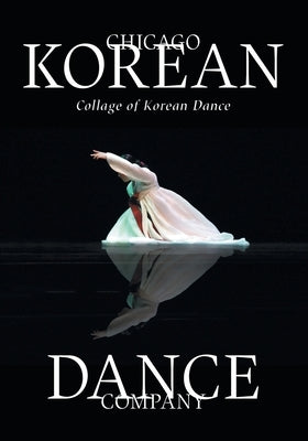 Collage of Korean Dance by Cho, Aedeok Lee