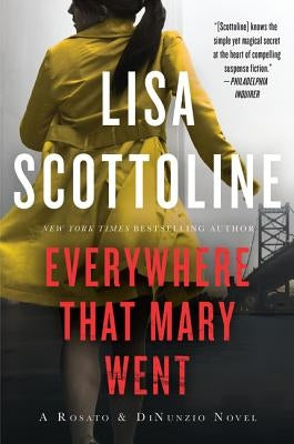 Everywhere That Mary Went by Scottoline, Lisa