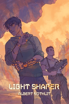 Light Shaper: Volume 2 by Nothlit, Albert