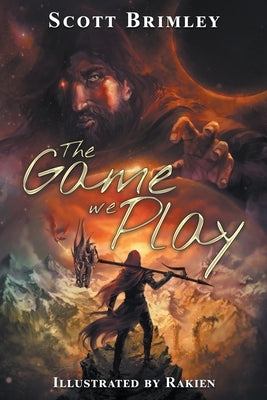 The Game We Play by Brimley, Scott