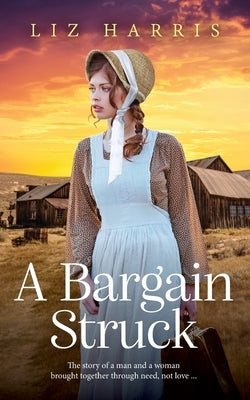 A Bargain Struck by Harris, Liz