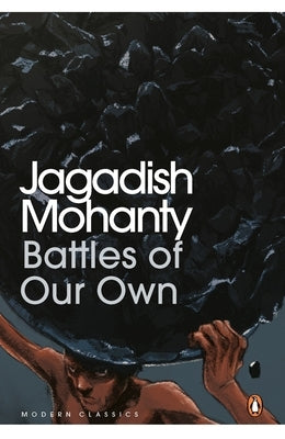 Battles of Our Own by Mohanty, Jagadish