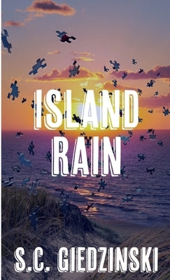 Island Rain by Giedzinski, S. C.