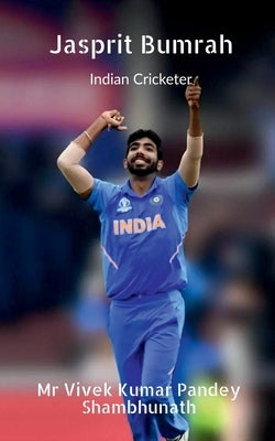 Jasprit Bumrah by Pandey, Vivek