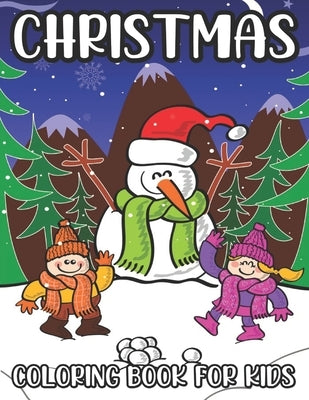 Christmas Coloring Book For Kids: Easy and Relaxing Christmas Designs by Berta C Brock