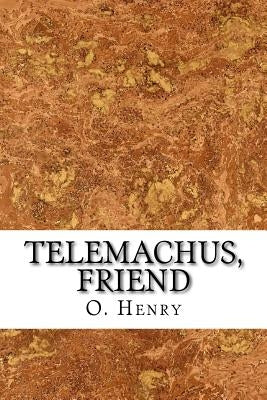 Telemachus, Friend by Henry, O.