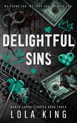 Delightful Sins by King, Lola