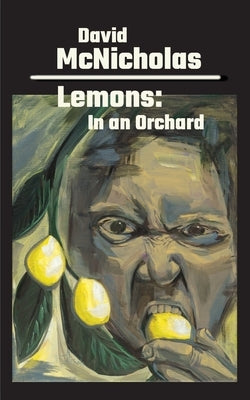 Lemons: In an Orchard by McNicholas, David John Baer