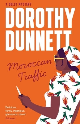 Moroccan Traffic by Dunnett, Dorothy