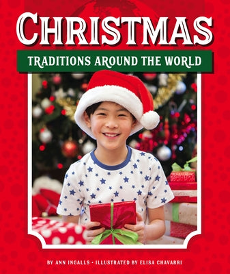 Christmas Traditions Around the World by Ingalls, Ann