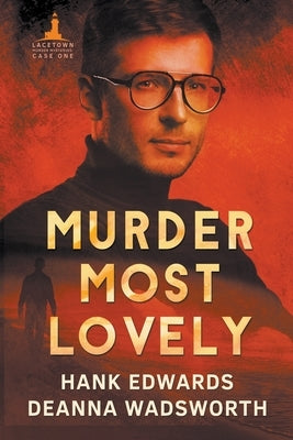 Murder Most Lovely by Wadsworth, Deanna