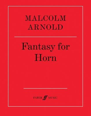 Fantasy for Horn: Part(s) by Arnold, Malcolm