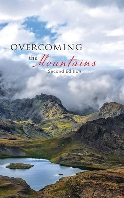 Overcoming the Mountains: Second Edition by Wilson, Ozell