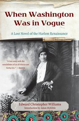 When Washington Was in Vogue: A Love Story by Williams, Edward Christopher