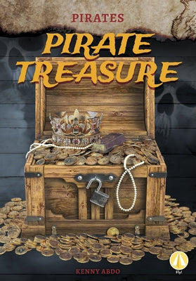 Pirate Treasure by Abdo, Kenny